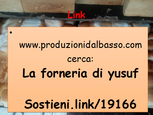 link produzionidalbasso.com cerca "La forneria di Yusuf"