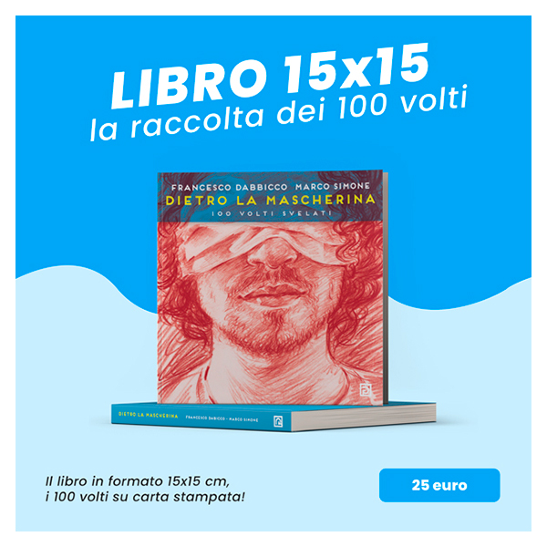 Il libro "Dietro la mascherina": la materializzazione della nostra idea su carta stampata! È la ricompensa giusta per chi condivide i nostri valori e crede nel progetto. Figurone assicurato anche in caso di regalo!