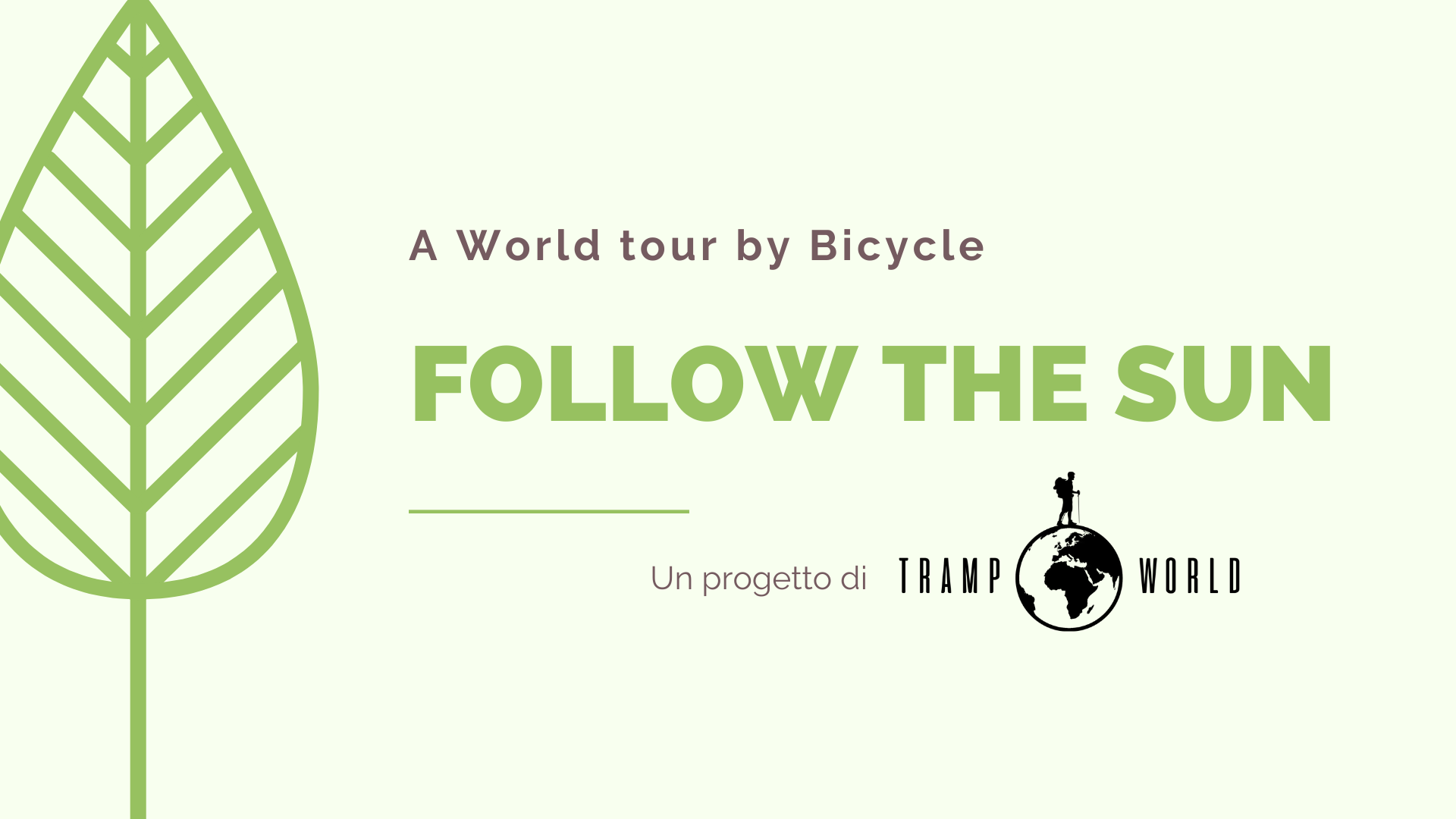 FOLLOW THE SUN world tour by bike for global warming