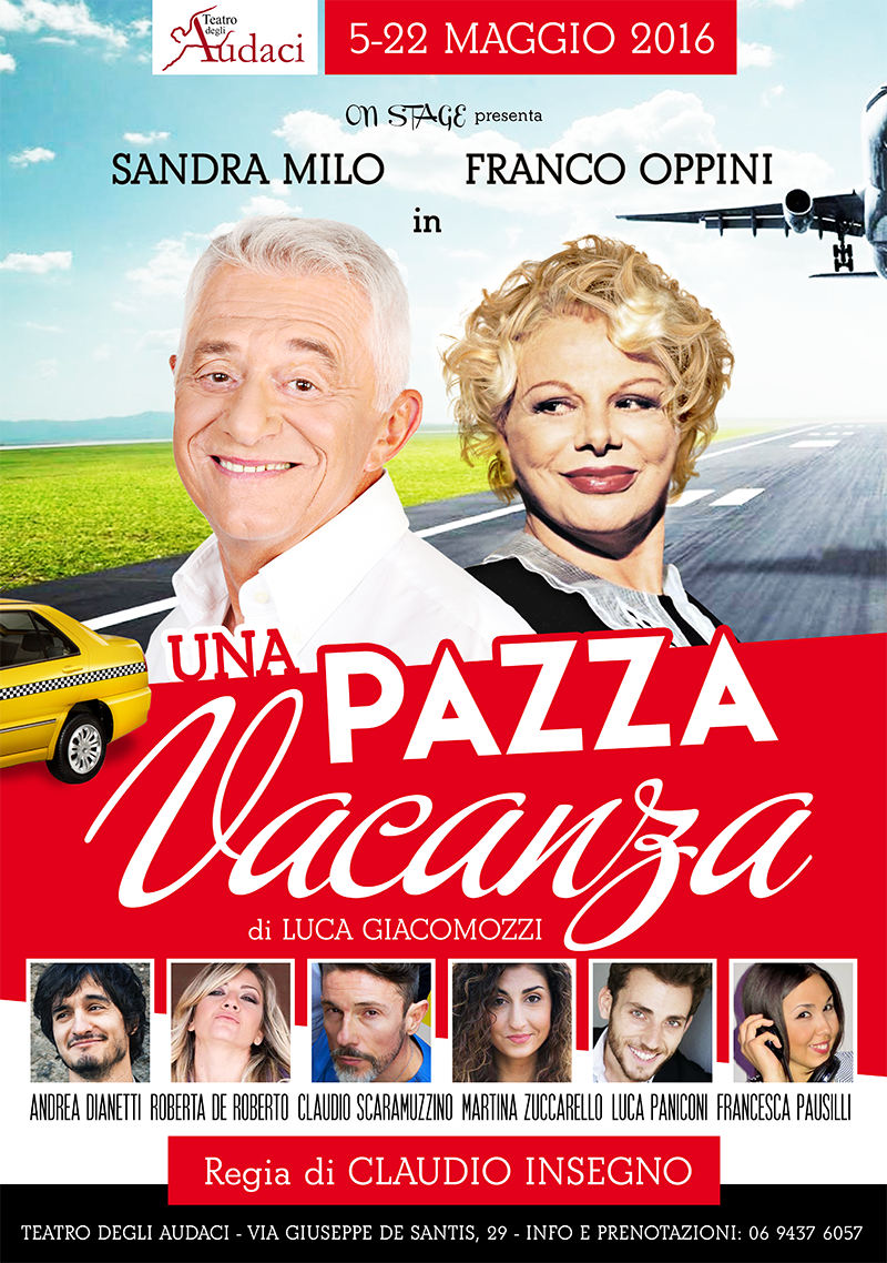 "UNA PAZZA VACANZA" a Teatro