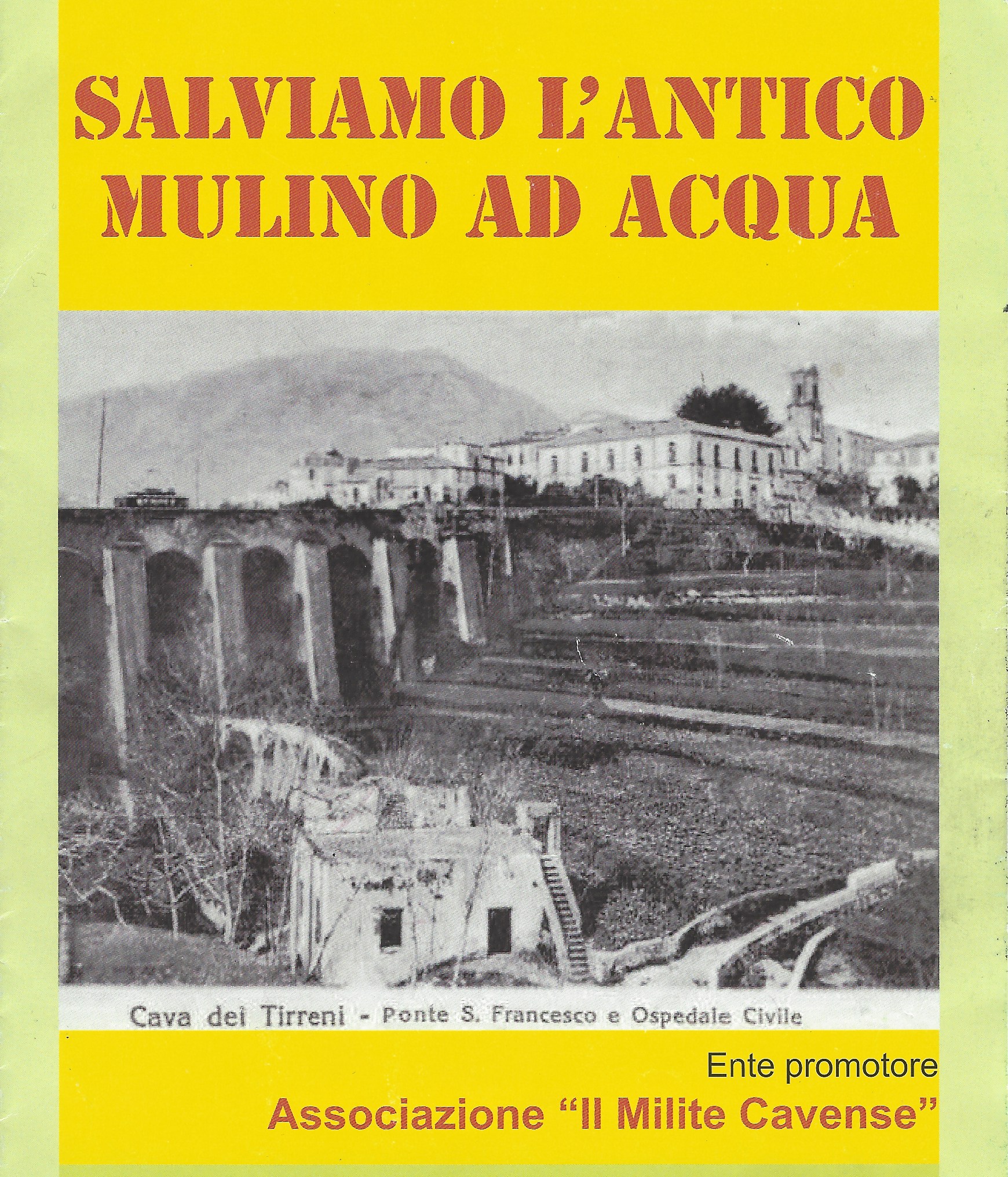 SALVIAMO L'ANTICO MULINO AD ACQUA