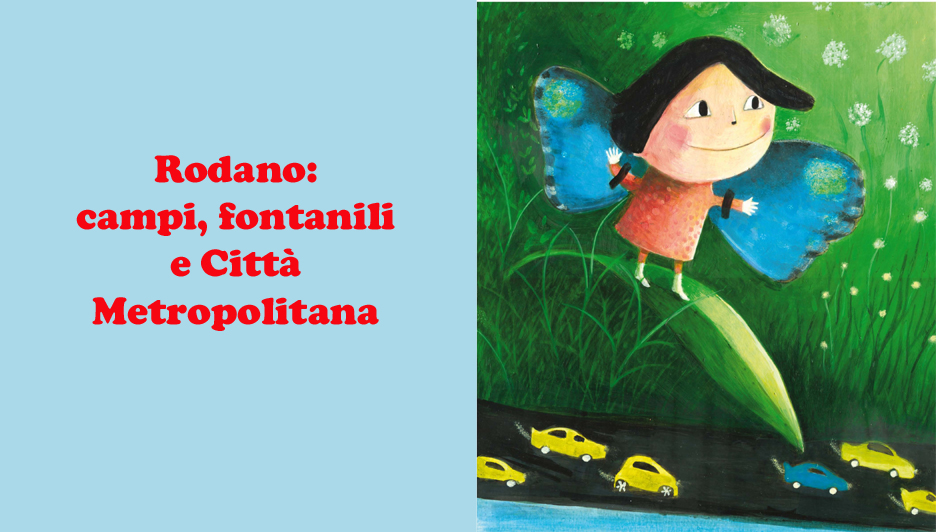 Rodano: campi, fontanili e Città Metropolitana