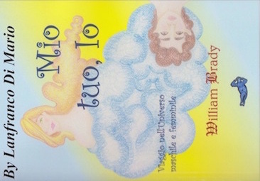Mio tuo, IO 
(Viaggio nell'universo maschile e femminile)