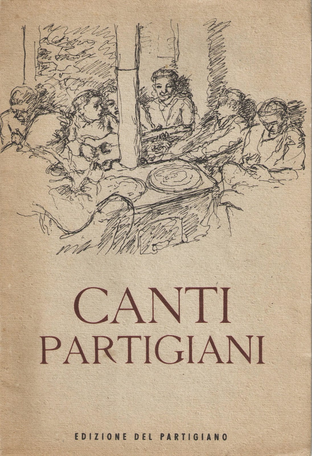 Ristampa dell’opuscolo “Canti Partigiani “ - Edizioni del Partigiano - Genova, 1944.