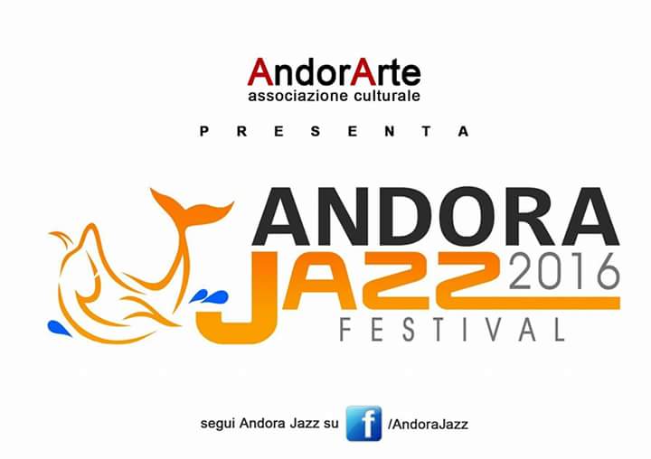 ANDORA JAZZ 2016
23 -28 agosto