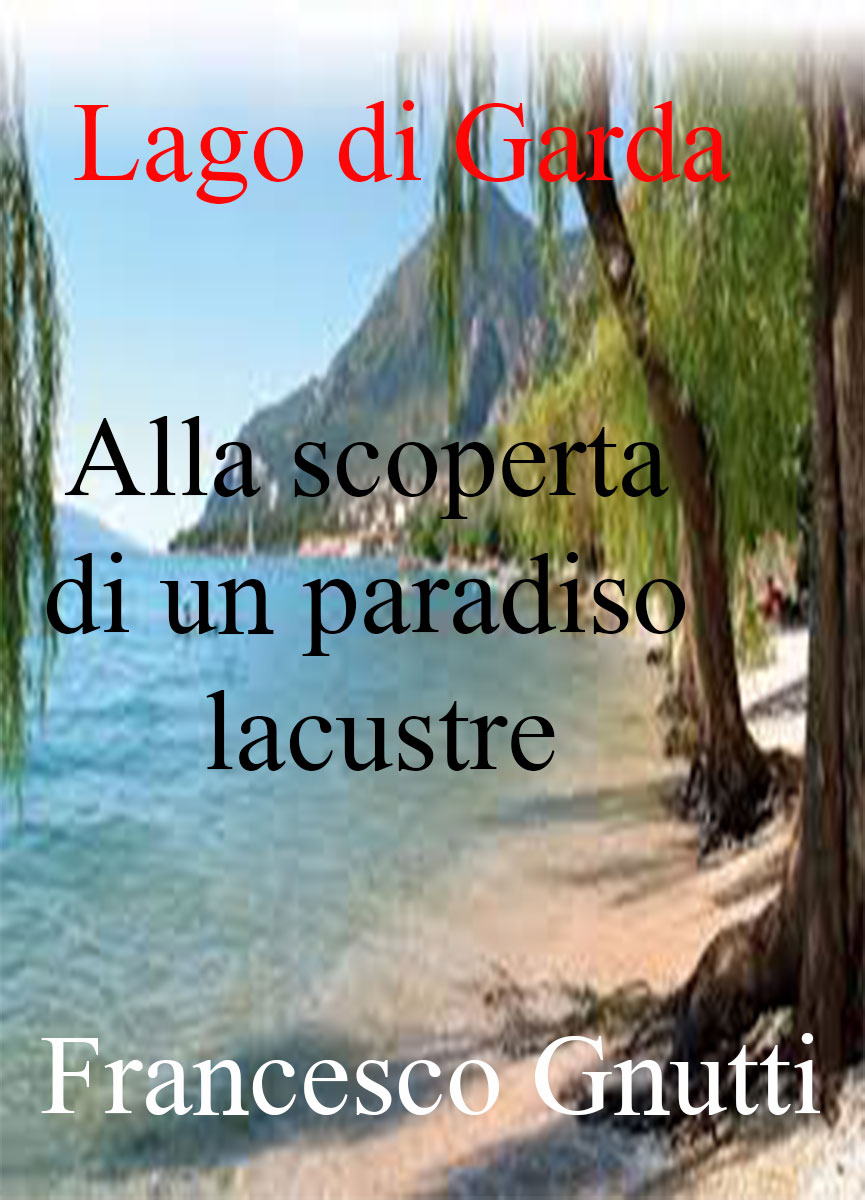 Un libro per il lago di Garda voglio diventare uno scrittore