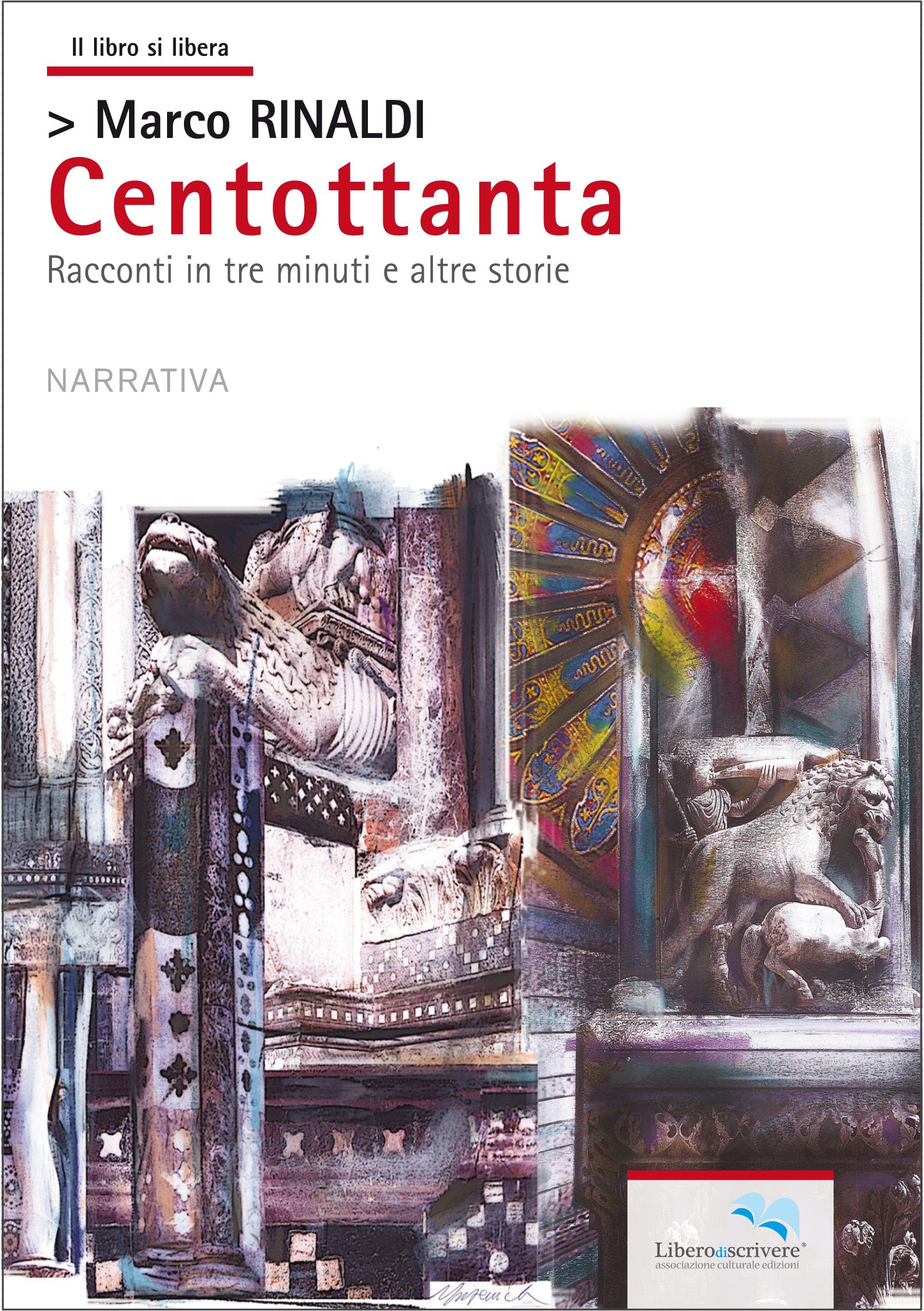 CENTOTTANTA racconti in tre minuti e altre storie