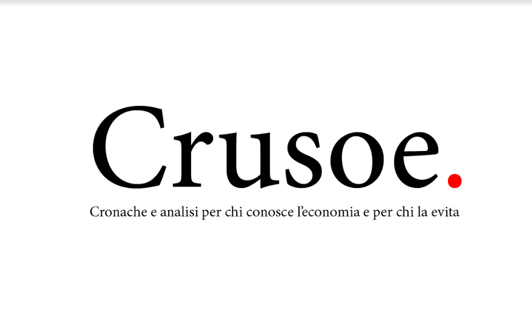 Crusoe.cronache e analisi per chi conosce l'economia e per chi la evita