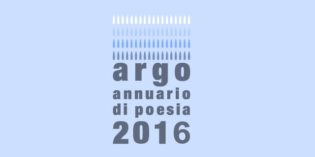 Argo - Annuario di Poesia 2016