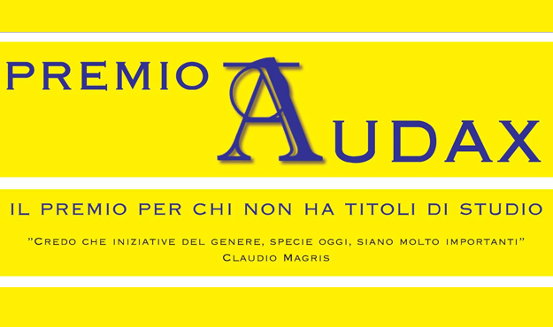 Premio Audax -Poesie e Canzoni- L'unico premio dedicato a chi non ha titoli di studio