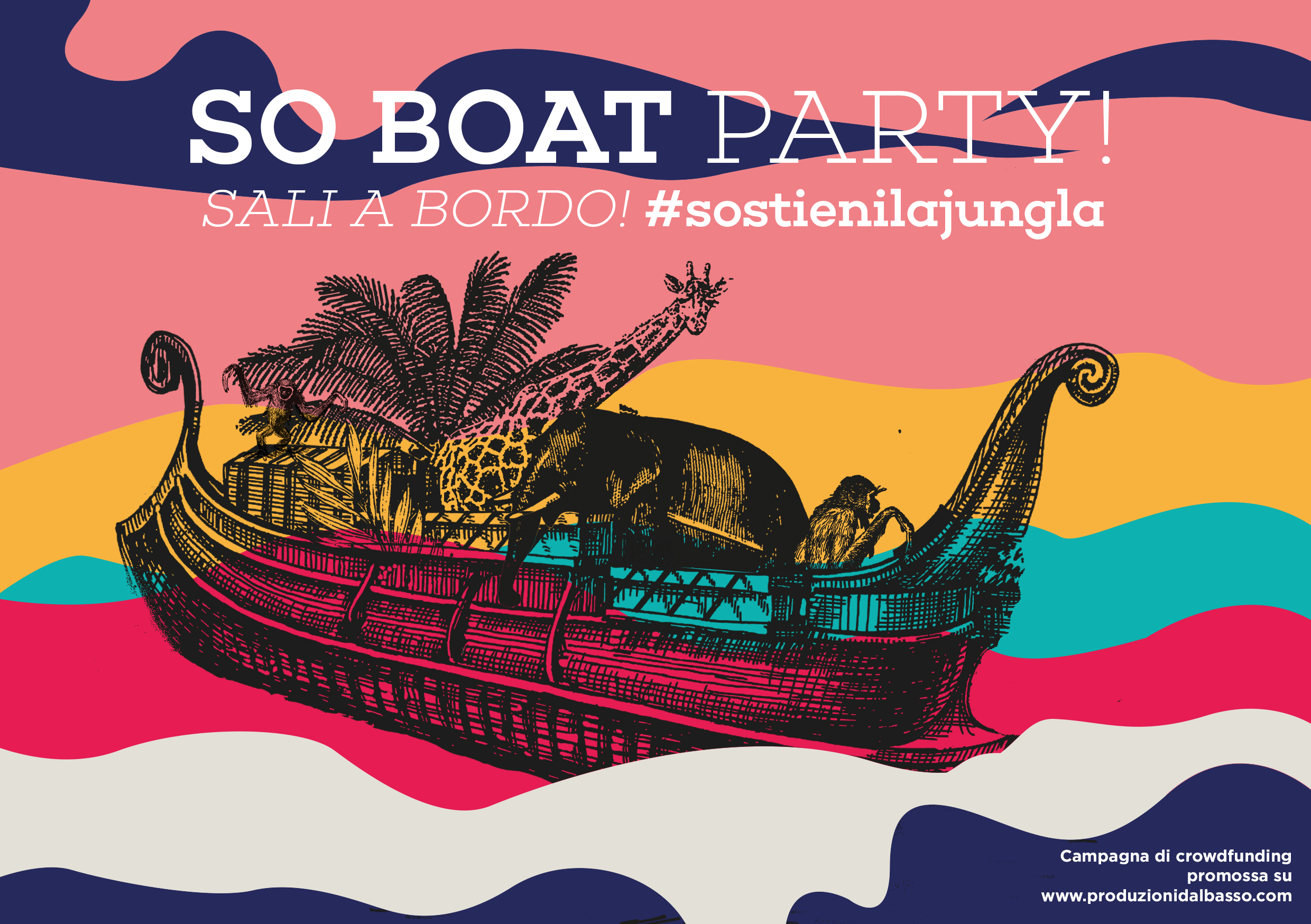 SO BOAT PARTY! #sostienilajungla