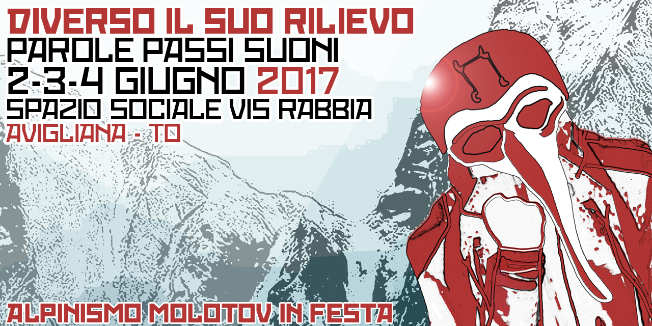 Diverso il suo rilievo. La prima festa di Alpinismo Molotov