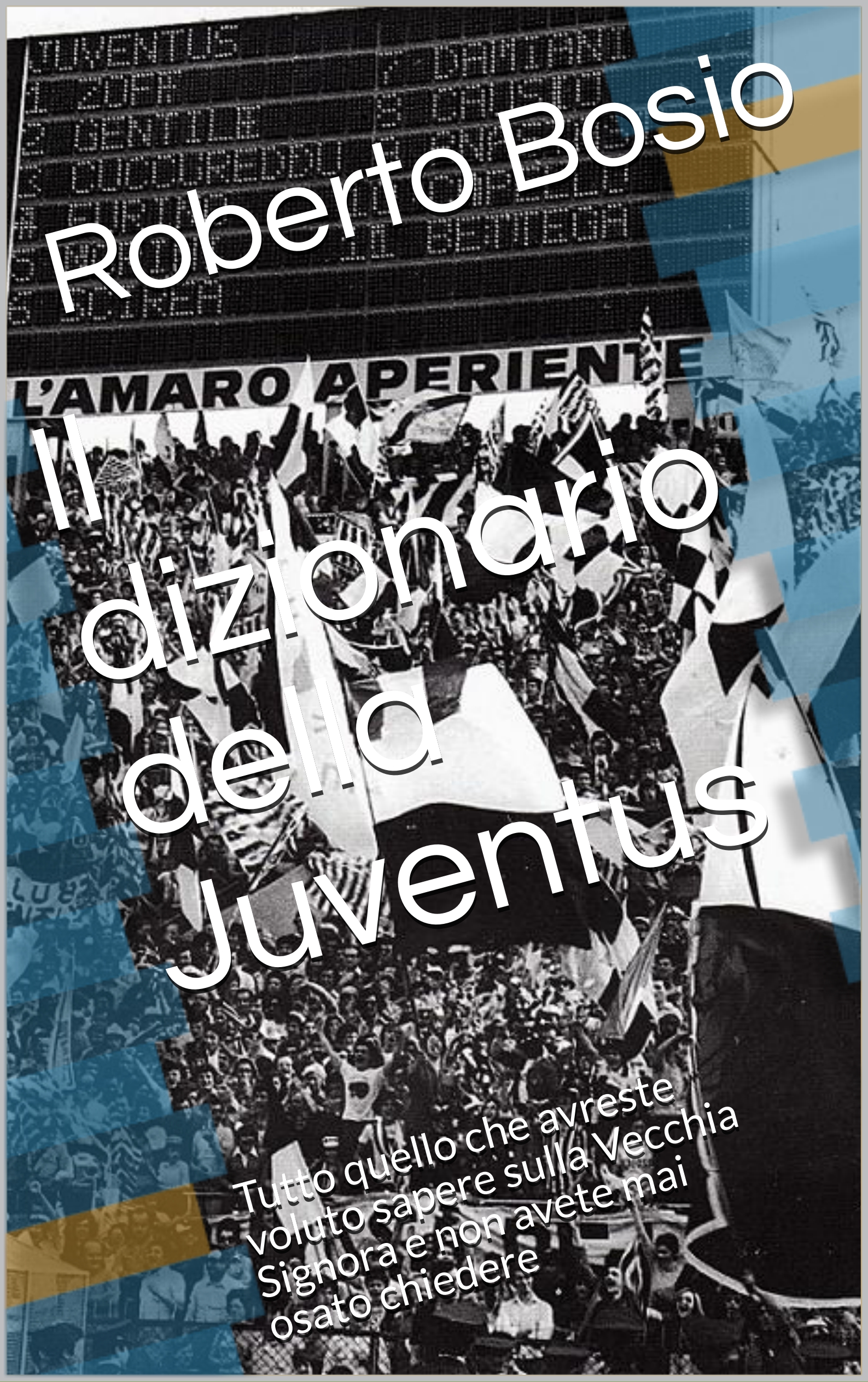 Il dizionario della Juventus