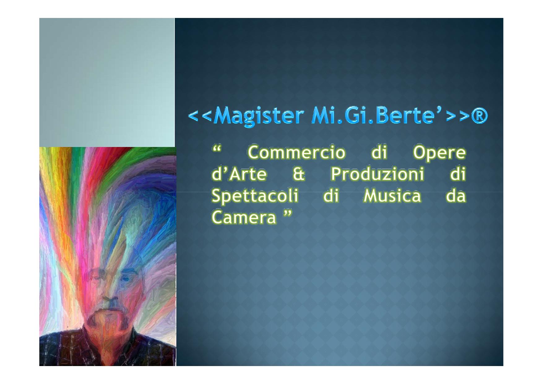  <<Magister Mi.Gi.Berté>>