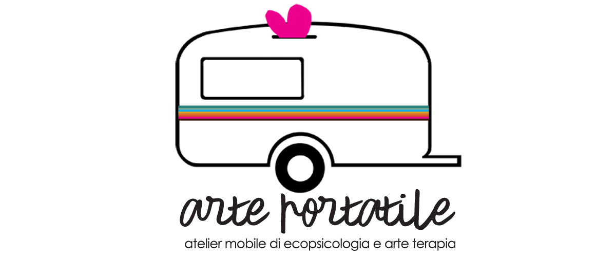 Arte Portatile * Atelier mobile di ecopsicologia e arteterapia