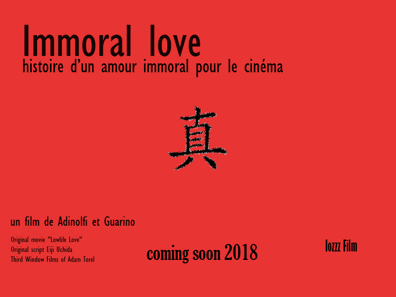 IMMORAL LOVE
Storia d'amore Immorale per il cinema
