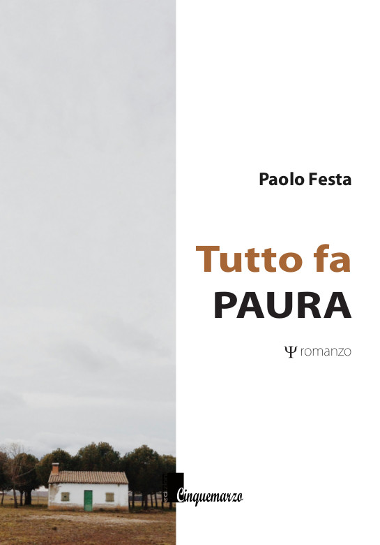 Romanzo Tutto fa paura - Paolo Festa