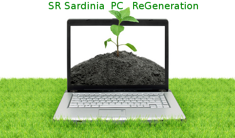 "SR Sardinia PC ReGeneration":Dalla difesa dell'ambiente al digital-divide
