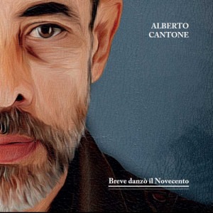 "Breve danzò il Novecento" di Alberto Cantone, a sostegno di una produzione musicale libera e indipendente