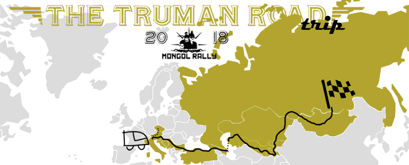 The truman road - Mongol rally 2018