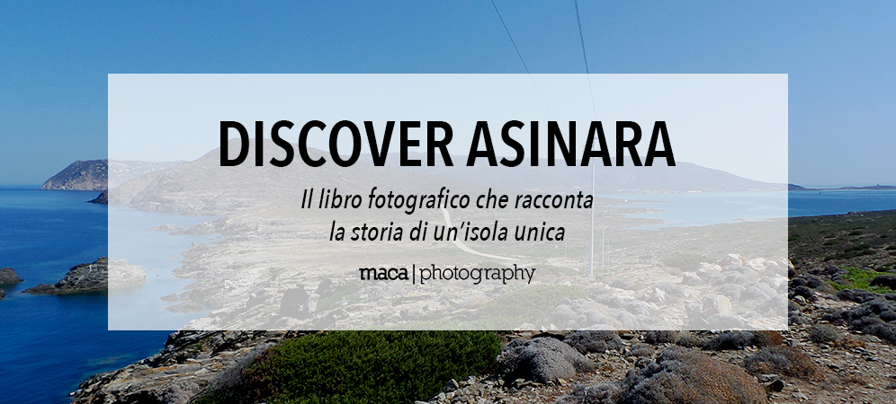 DISCOVER ASINARA - Il libro fotografico che racconta la storia di un'isola unica.