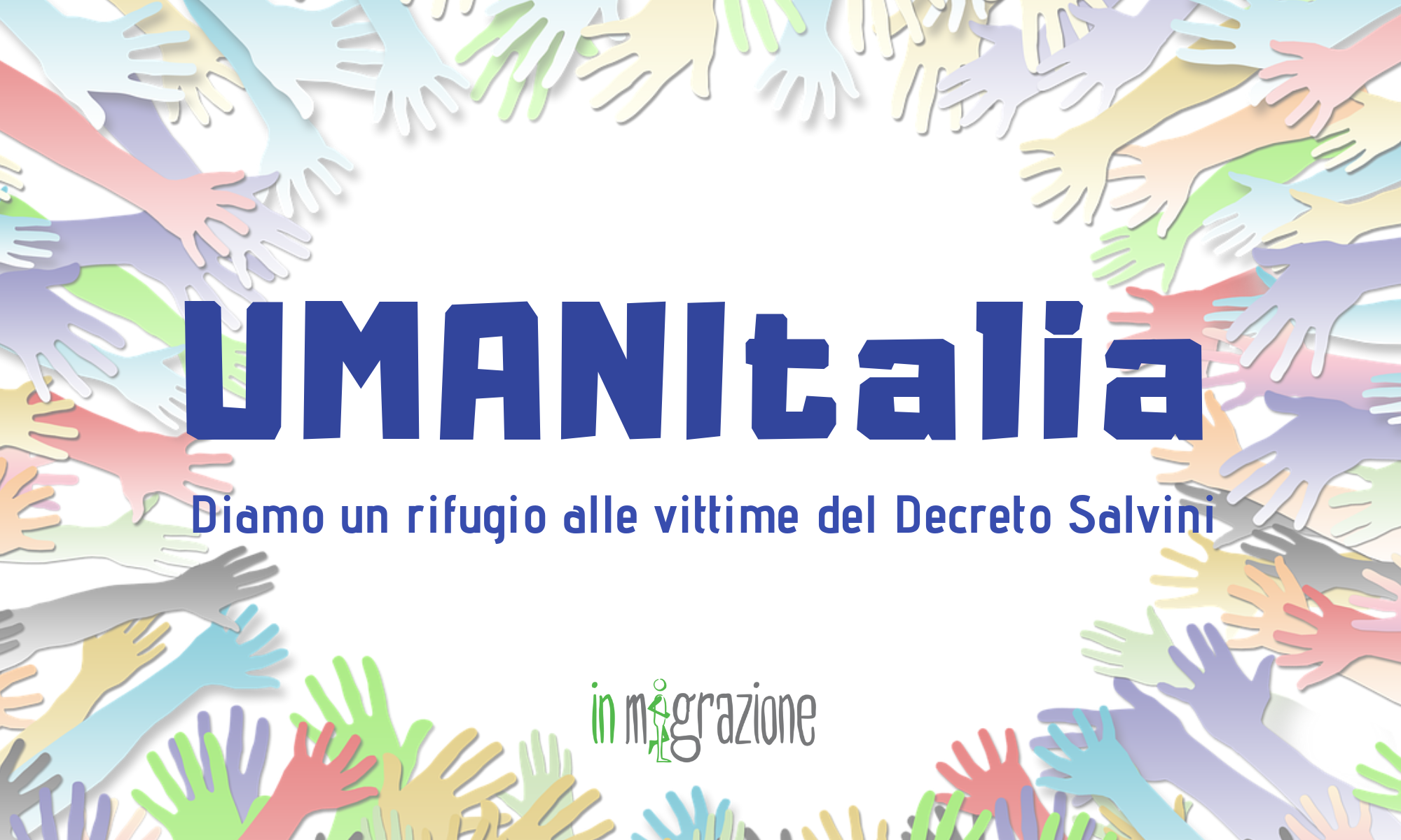 UMANItalia - Diamo un rifugio alle famiglie vittime del “Decreto Salvini”