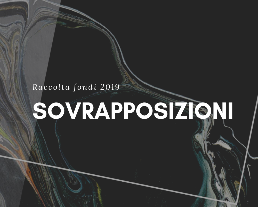 Raccolta fondi - Sovrapposizioni 