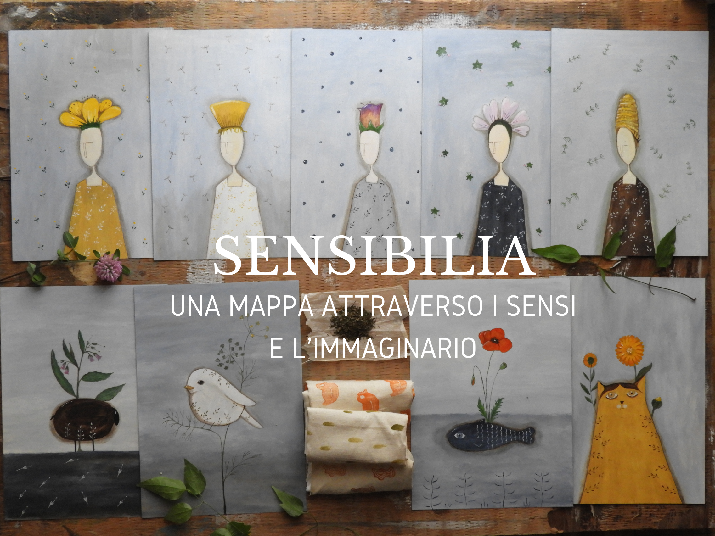 SENSIBILIAUna mappa attraverso i sensi e l'immaginario