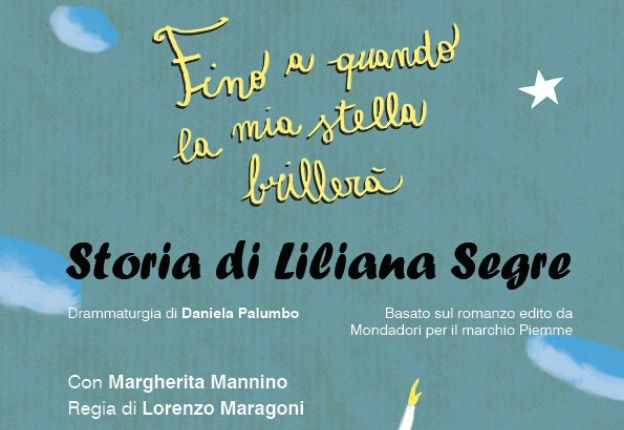 FINO A QUANDO LA MIA STELLA BRILLERA’-
STORIA DI LILIANA SEGRE 