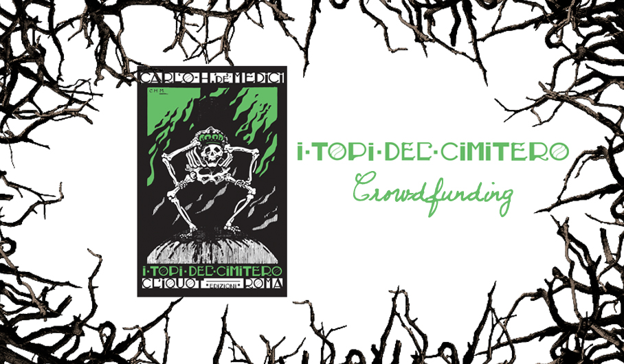 *I topi del cimitero* - I racconti crudeli di Carlo H. De' Medici