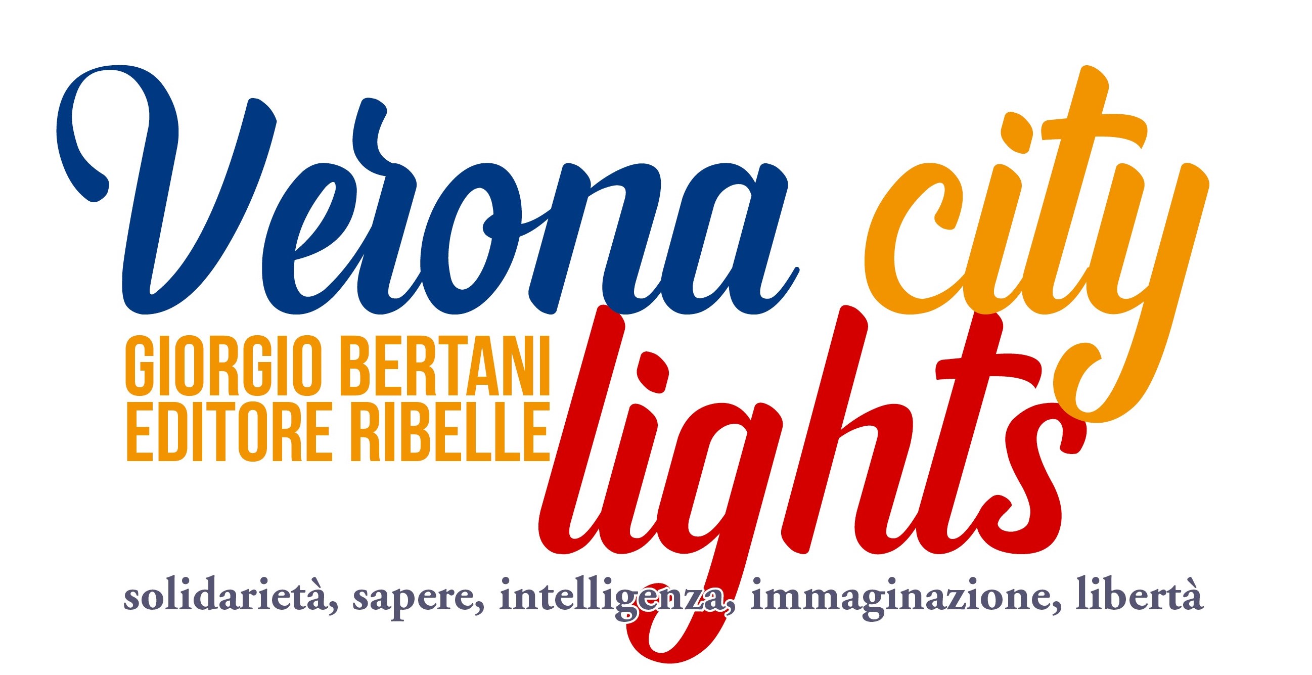 VERONA CITY LIGHTS. Giorgio Bertani, editore ribelle. Docufilm + libro
