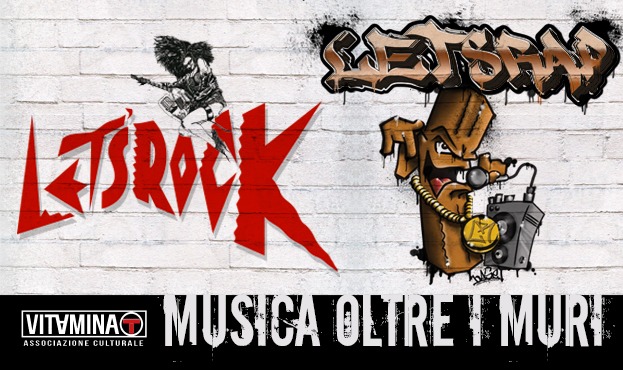 Let's Rock! e Let's Rap: musica oltre i muri.