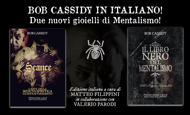 Bob Cassidy
-Seance-
-Il Libro Nero del Mentalismo-