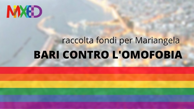 Bari contro l'omofobia - raccolta fondi per Mariangela