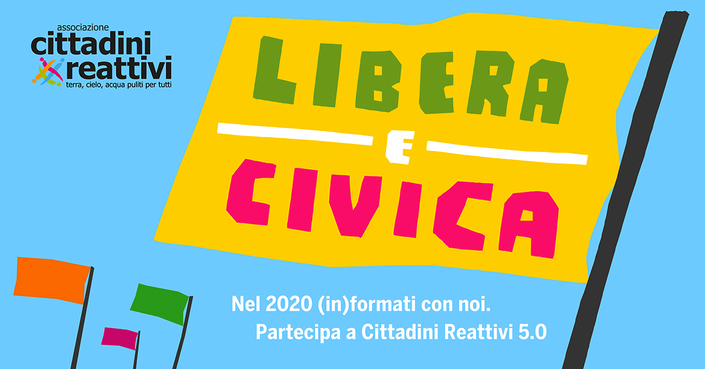 Libera e Civica. 
Nel 2020 (in)formati con noi. 