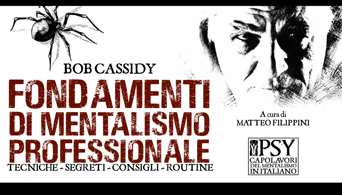 Bob Cassidy - Fondamenti di Mentalismo professionale