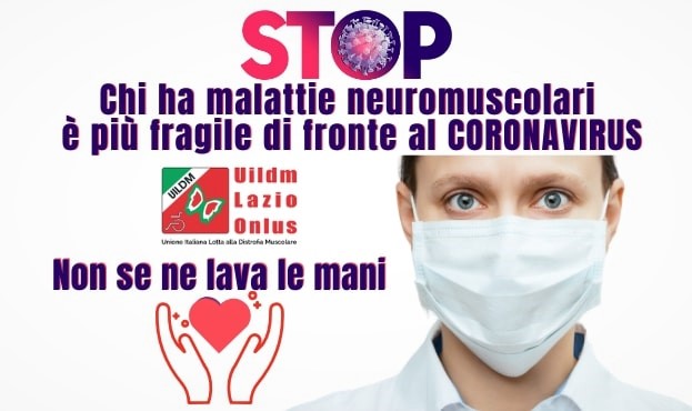 DIFENDIAMO INSIEME LE PERSONE CON
MALATTIE NEUROMUSCOLARI DAL COVID-19 DIFENDIAMO INSIEME LE PERSONE CON
MALATTIE NEUROMUSCOLARI DAL COVID-19