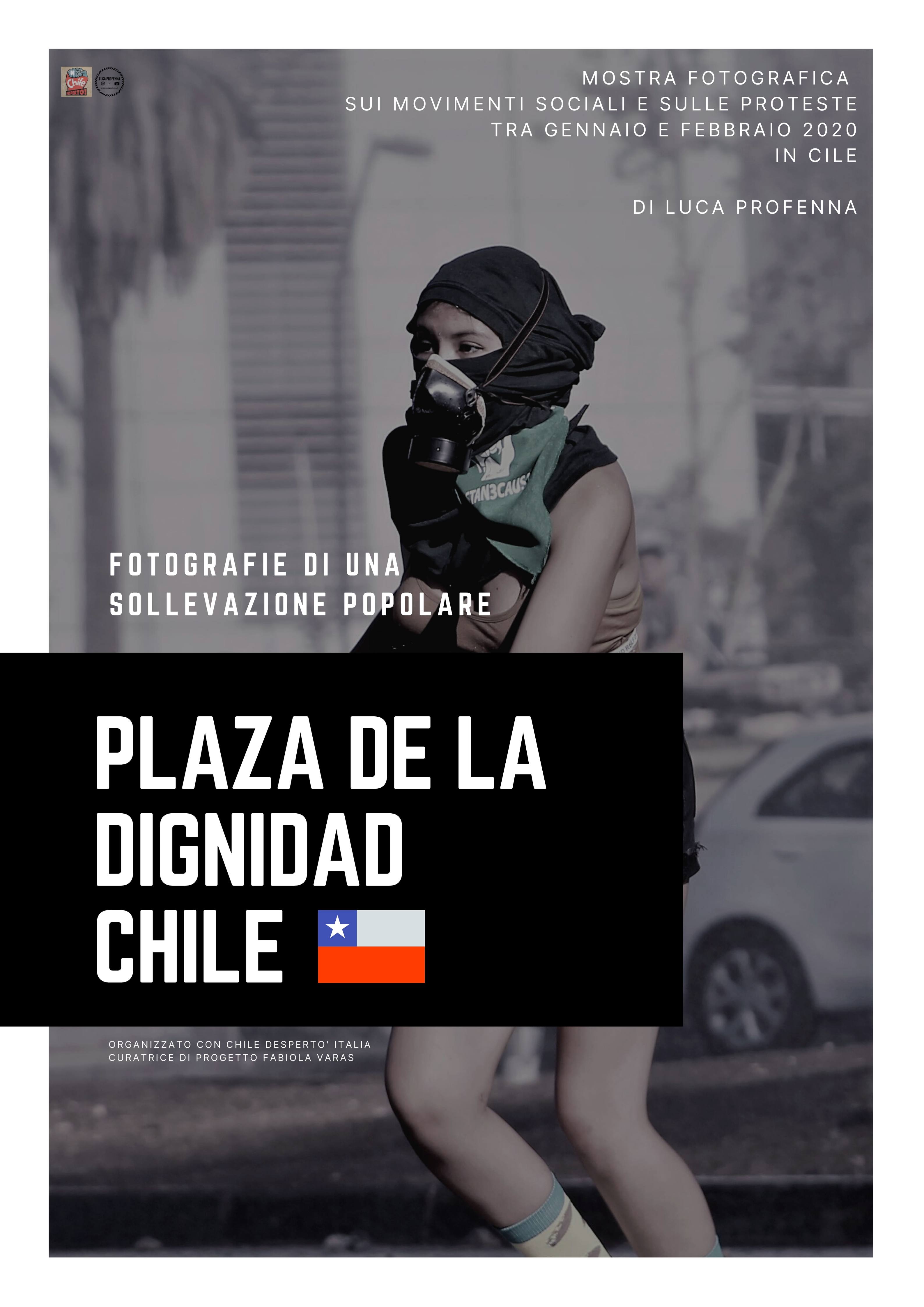 Mostra Fotografica Plaza De La Dignidad-Chile
Fotografie di una sollevazione popolare