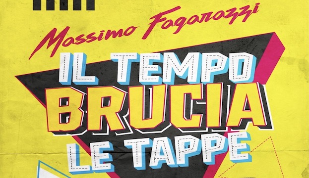 Il Tempo Brucia le Tappe (seconda edizione)