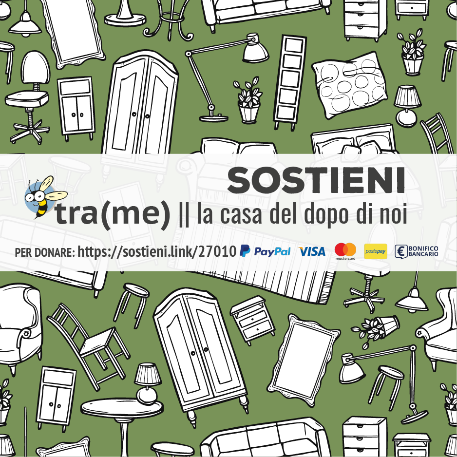 tra(me) || la casa del dopo di noi