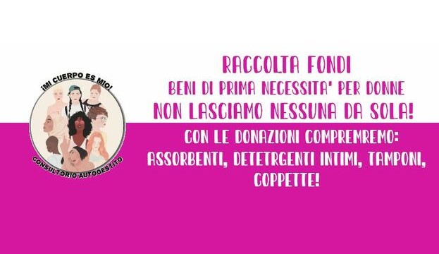 Beni di prima necessita per le DONNE: 
Non lasciamo nessuna da sola!