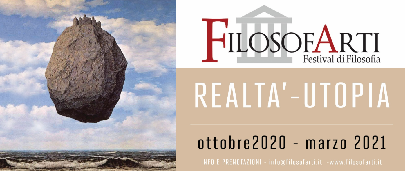 Filosofarti 2021
Realtà | Utopia