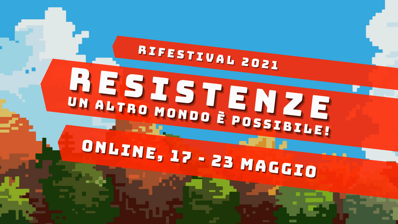 Rifestival 2021 - Un altro mondo è possibile!