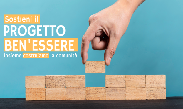 PROGETTO BEN'ESSERE:
insieme costruiamo la comunità