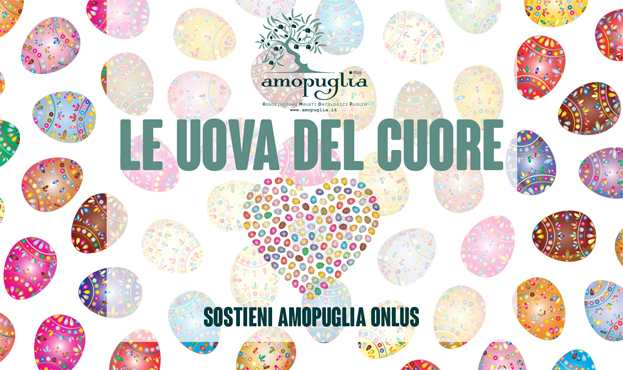 Le uova del cuore - Amopuglia Onlus