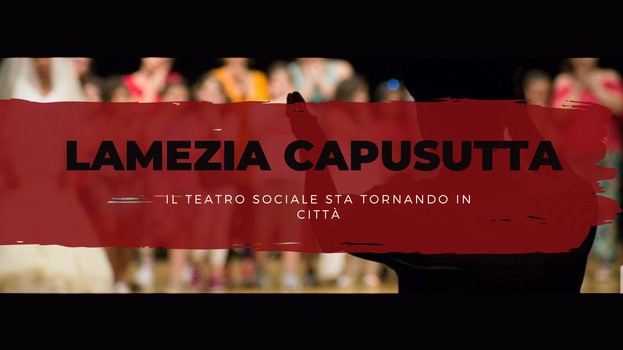 Capusuttiamo Lamezia! - sostieni il teatro sociale in città