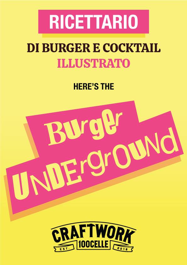 BURGER UNDERGROUND - Libro di Ricette Illustrato