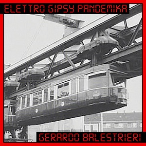 "ELETTRO GIPSY PANDEMIKA" IL VINILE
