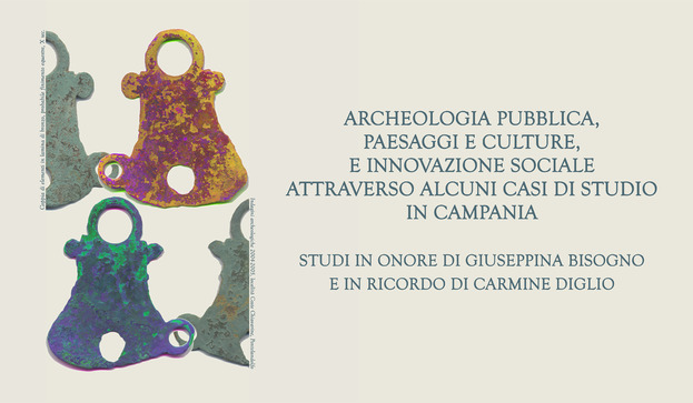 Progetto di editoria sociale "Archeologia pubblica, Paesaggi e Culture, e Innovazione sociale. Alcuni casi di studio in Campania e Molise. Studi in onore di Giuseppina Bisogno e in ricordo di Carmine Diglio"