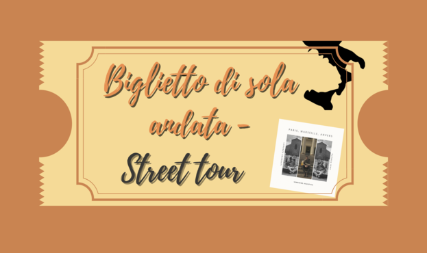 Biglietto di sola andata - StreetTour
